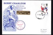 1970 England cover commemorating Bobby Charlton Winning his 100th International Cap at Wembley Playing Northern Ireland  tying 4d Commemorative Stamp of England as World Cup Winners