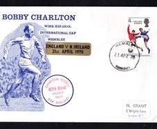 1970 England cover commemorating Bobby Charlton Winning his 100th International Cap at Wembley Playing Northern Ireland  tying 4d Commemorative Stamp of England as World Cup Winners