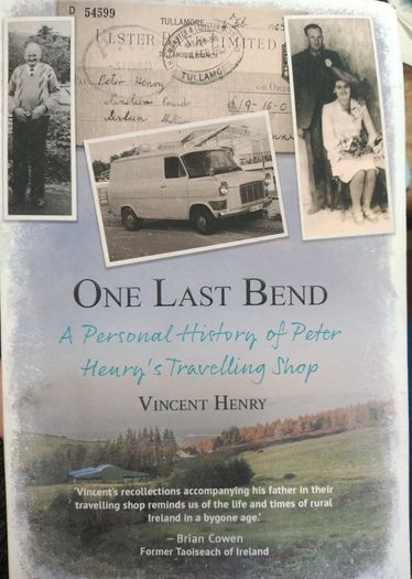 One Last Bend: A Personal History of Peter Henry's Travelling Shop