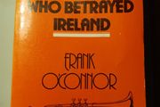 Frank O Connor / The Cornet Player who Betrayed Ireland/ Poolbeg Press/ 1981