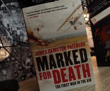 Marked for Death ! The First War In The Air ! Hardcover ! 2015 by Head of Zeus ! WW! ! World War ! !