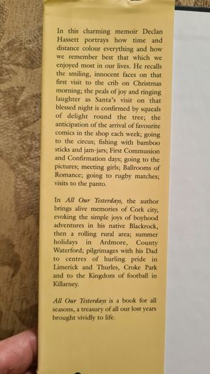 All Our Yesterday's. By Declan Hassett. Hardback With Dustjacket In Good Condition.