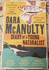 Diary Of A Young Naturalist by Dara McAnulty