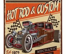 Garage; Hot Rod And Custom : Metal Sign
