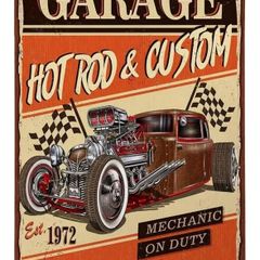 Garage; Hot Rod And Custom : Metal Sign