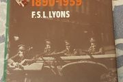 Culture And Anarchy In Ireland 1890-1939 by F.S.L. Lyons
