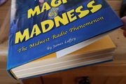 Magic&amp;Madness The Midwest Radio Phenomenon by James Laffey