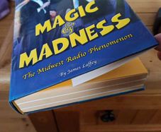 Magic&Madness The Midwest Radio Phenomenon by James Laffey