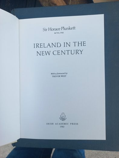 Ireland in the New Century Horace Plunkett