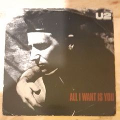 U2 All I want is you original vinyl 7" single