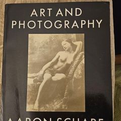 Art And Photography. By Arron Scharf. An Important Work On An Involved Subject,illustrated With More Than 250 Telling Black And White Pictures.  Large Volume Paperback In Good Condition.  See Photos For Same.