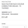 4 Euro Each!! Brand New Max Factor CC Colour Correcting Cream - Instant Complexion Enhancer - SPF 10 - RRP - 11.49 Image 6