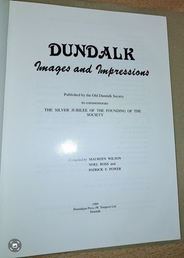 Dundalk - Images and Impressions
