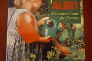 Plant ALERT / A Garden Guide for Parents / Catherine  Collins/ 2001