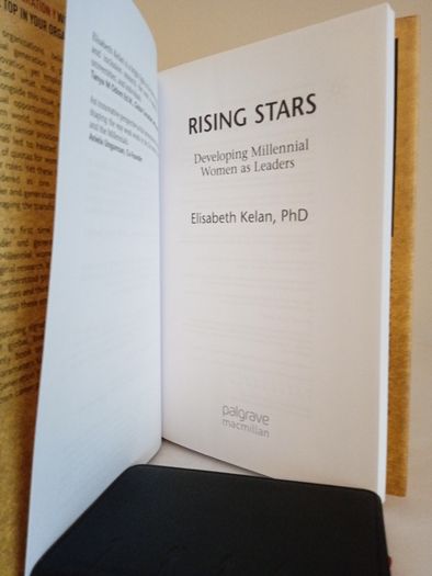Rising Stars: Developing Millennial Women as Leaders by Elisabeth Kelan (HQ562)