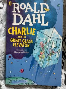 Roald Dahl  Charlie and the Great Glass Elevator