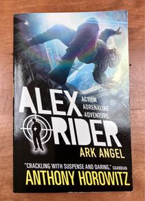 Alex Rider, Book 4, Ark Angel by Anthony Horowitz