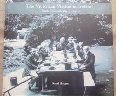 Scarce, Out of Print Book: The Victorian Visitor to Ireland