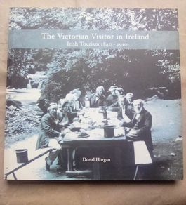 Scarce, Out of Print Book: The Victorian Visitor to Ireland