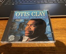 Otis Clay - I'll treat you Right