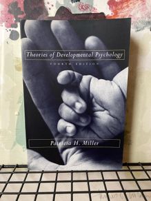 PATRICIA H. MILLER Theories of Development Psychology