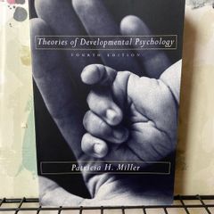 PATRICIA H. MILLER Theories of Development Psychology
