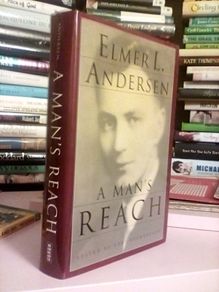A Man's Reach by Elmer L. Andersen (Signed by The Author) (LP300)