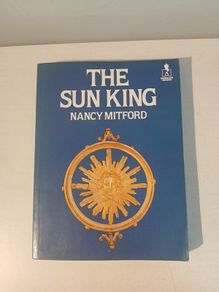 The Sun King by Nancy Mitford