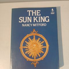 The Sun King by Nancy Mitford