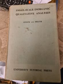 Small - Scale Inorganic Qualitative Analysis. Stock And Heath. University Tutorial Press. Hardback.