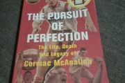 The Pursuit of Perfection: The Life, Death and Legacy of Cormac McAnallen (Paperback)