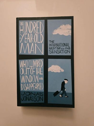 The Hundred-Year-Old Man Who Climbed Out the Window and Disappeared