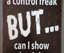 Vintage Style  Metal Sign. Control freak.