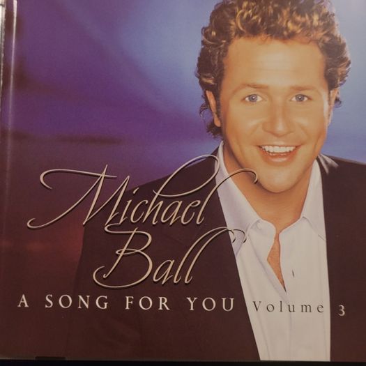 Michael Ball. A Song For You. Volume 3.