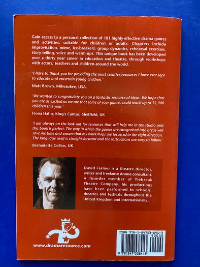 101 Drama Games and Activities: Theatre Games for Children and Adults, including Warm-ups, Improvisation, Mime and Movement