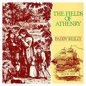 Paddy Reilly - The Fields Of Athenry Vinyl LP 1982