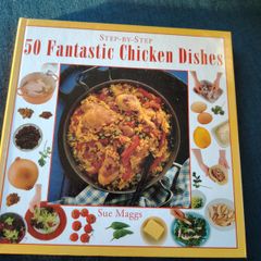 50 Fantastic Chicken Dishes by Sue Maggs