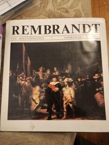 Rembrandt. The Masterworks By Emmanuel Starcky. Large Volume Hardback With Dustjacket In Good Condition.