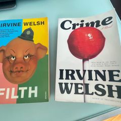 Irvine Welsh books: Filth and Crime