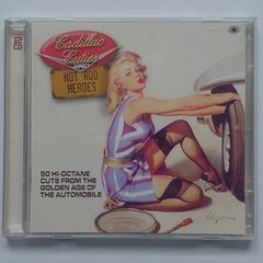 Cadillac Cuties And Hot Rod Heroes - 2x CD
