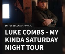X2 Luke Combs Tickets For Saturday 18th Only 2 Left