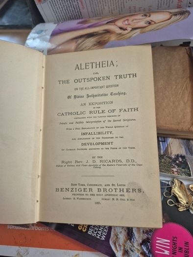 Aletheia: Or the Outspoken Truth on the All-Important Question of Divine Authoritative Teaching (1885) by Right Rev. J. D. Ricards