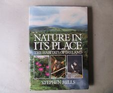 Nature In It's Place, The Habitats Of Ireland