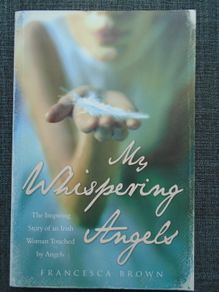 My Whispering Angels, Francesa Brown, Paperback book, Angels, Non fiction