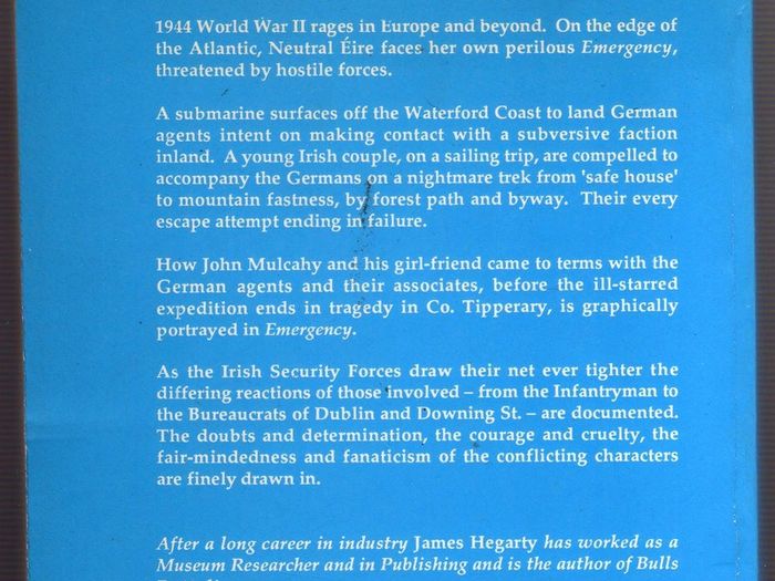 Emergency - An Offshore Voyage Casts Two Young Irish People Into A Nightmare Of Intrigue And Subversion In 1944 - James Hegarty. (Rare and Out of Print)