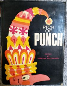 PICK OF PUNCH  By Bernard Hollowood Pub 1967