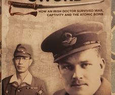 A Doctor's Sword: How An Irish Doctor Survived War, Captivity And The Atomic Bomb by Bob Jackson