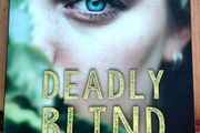 Deadly Blind. Siobhain Bunni. Four books 10 euro