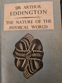 The Nature Of The Physical World. By Sir Arthur Eddington. Hardback With Dustjacket.1.