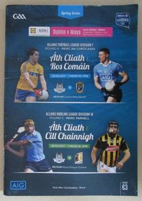 GAA 2017 - Dublin v Kilkenny Hurling League - Dublin v Roscommon Football League Programme